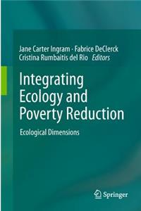 Integrating Ecology and Poverty Reduction