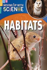 Moving up with Science: Habitats