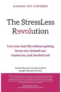 The StressLess Revolution