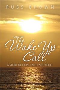 Wake Up Call