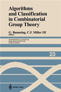 Algorithms and Classification in Combinatorial Group Theory