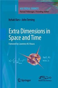 Extra Dimensions in Space and Time