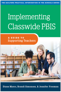 Implementing Classwide PBIS: A Guide to Supporting Teachers