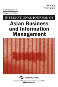International Journal of Asian Business and Information Management, Vol 4 ISS 1