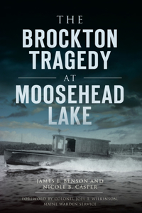 Brockton Tragedy at Moosehead Lake