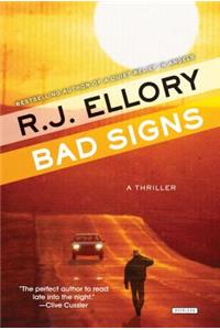 Bad Signs: A Thriller