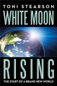 White Moon Rising