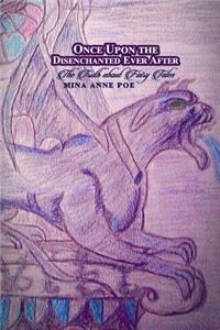 Once Upon the Disenchanted Ever After