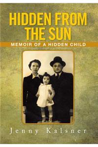 Hidden from the Sun