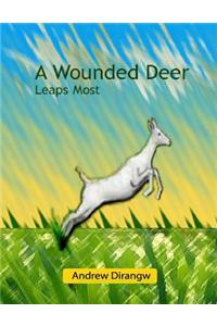 A Wounded Deer Leaps Most: Inspirational Book