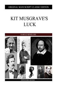 Kit Musgrave's Luck