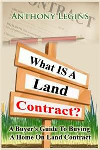What IS A Land Contract