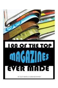 100 of the Top Magazines Ever Made