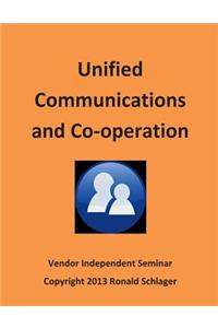 Unified Communications and Co-Operation