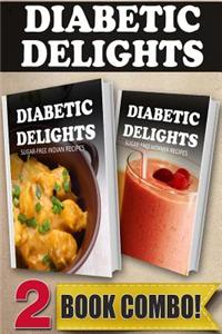 Sugar-Free Indian Recipes and Sugar-Free Vitamix Recipes: 2 Book Combo