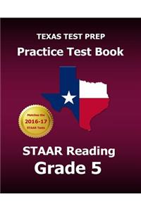 TEXAS TEST PREP Practice Test Book STAAR Reading Grade 5