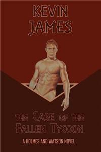 The Case of the Fallen Tycoon