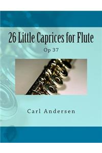 26 Little Caprices for Flute