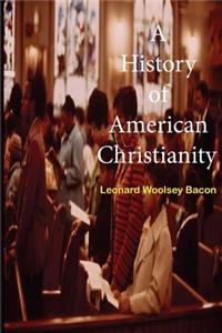 A History of American Christianity