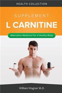 The L Carnitine Supplement