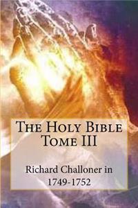 Holy Bible Tome III