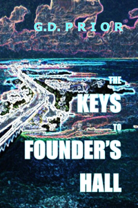 The Keys to Founder's Hall