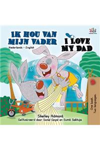 I Love My Dad (Dutch English Bilingual Book)