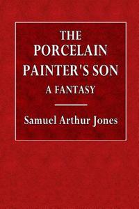 The Porcelain Painter's Son