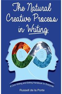 The Natural Creative Process in Writing