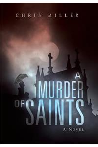 Murder of Saints