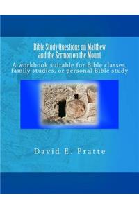 Bible Study Questions on Matthew and the Sermon on the Mount