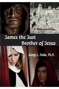 James the Just, Brother of Jesus