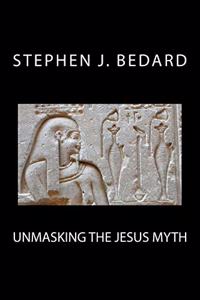Unmasking the Jesus Myth