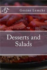 Desserts and Salads