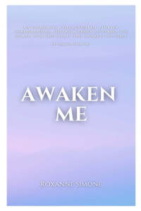 Awaken Me