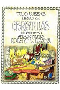 Two Weeks Before Christmas