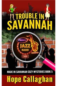 Trouble in Savannah