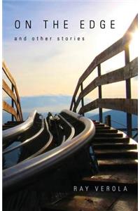 On The Edge - and other stories