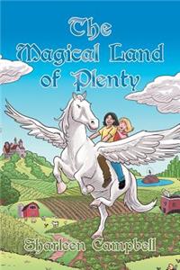 Magical Land of Plenty