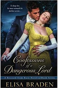 Confessions of a Dangerous Lord: Volume 7 (Rescued from Ruin)