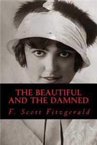 The Beautiful and the Damned