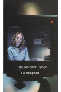 The Monster Trilogy: The Susan Tapes, A Visitation by Saint Teresa of Avila upon Constable Margaret Chance, Dead Teenagers