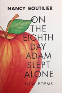 On the Eighth Day Adam Slept Alone