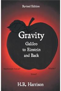 Gravity - Galileo to Einstein and Back