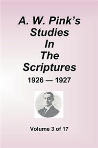 A.W. Pink's Studies in the Scriptures - 1926-27, Volume 3 of 17