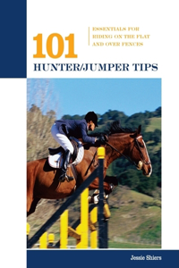 101 Hunter/Jumper Tips