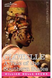 Clotelle or a Tale of Southern States