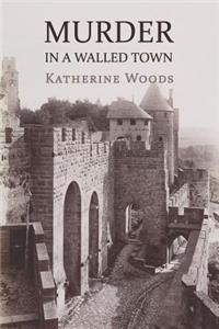 Murder in a Walled Town