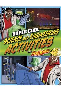 Super Cool Science and Engineering Activities