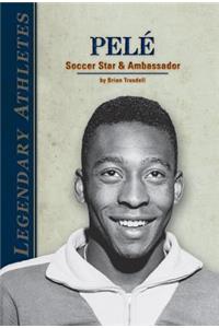 Pelé Soccer Star & Ambassador